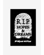 Rip Hopes Dreams