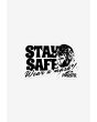 Stay Safe