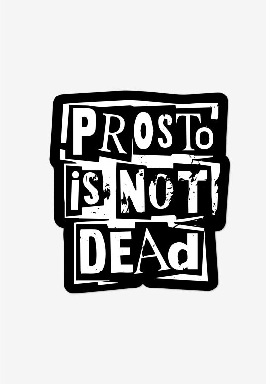Prosto Is Not Dead